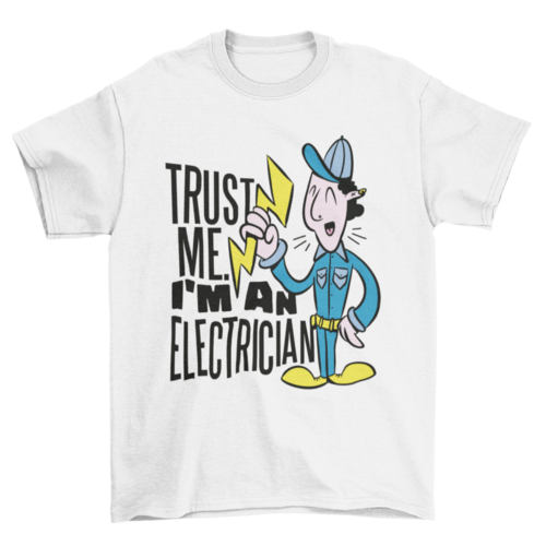 Funny Electrician T-Shirt – "Trust Me. I'm an Electrician" Lightning Bolt Design