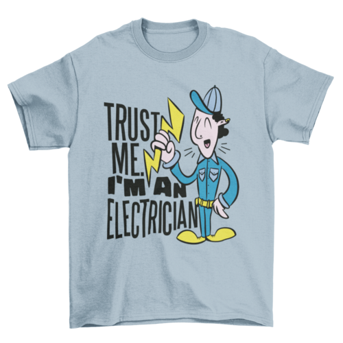 Funny Electrician T-Shirt – "Trust Me. I'm an Electrician" Lightning Bolt Design