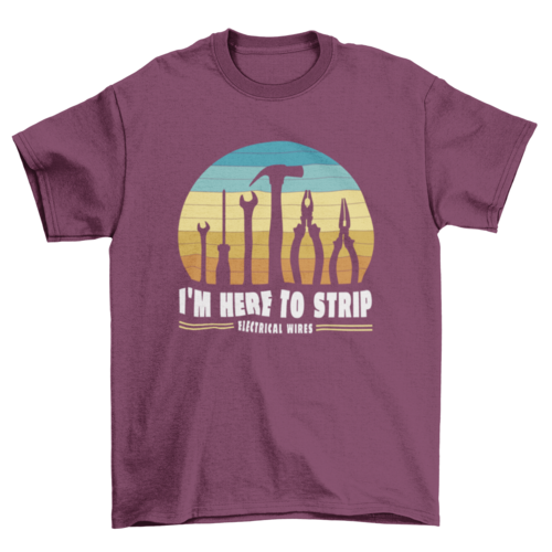Electrician Tools Retro Sunset T-Shirt – "I’m Here to Strip Electrical Wires" Design